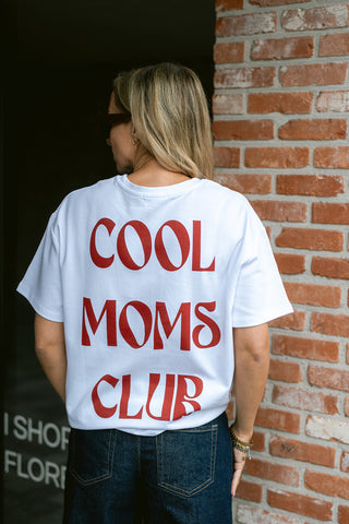 Cool Moms Club T Shirt